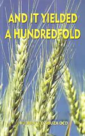 And It Yielded A Hundredfold