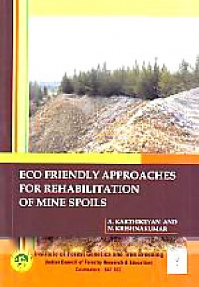 Eco Friendly Approaches for Rehabilitation of Mine Spoils