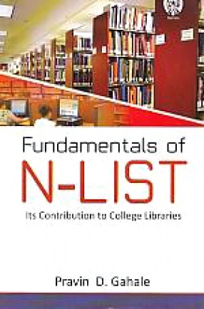 Fundamentals of N-LIST: Its Contribution to College Libraries