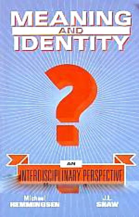 Meaning and Identity: An Interdisciplinary Perspective