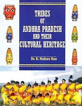 Tribes of Andhra Pradesh and their Cultural Heritage