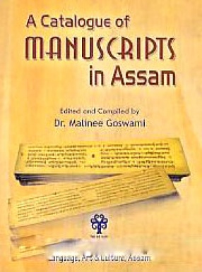 A Catalogue of Manuscripts in Assam