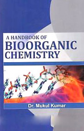 A Handbook of Bioorganic Chemistry