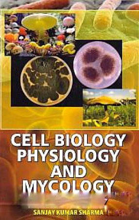 Cell Biology, Physiology and Mycology 