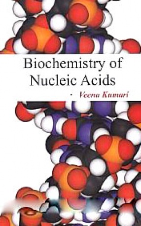 Biochemistry of Nucleic Acids