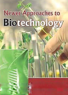 Newer Approaches to Biotechnology