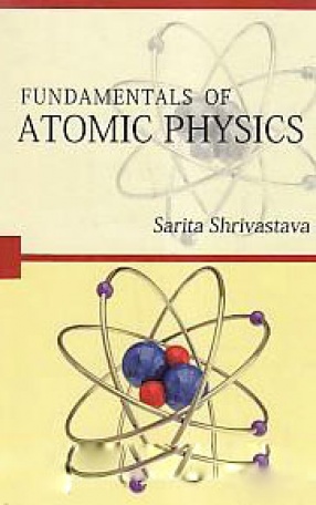 Fundamentals of Atomic Physics 