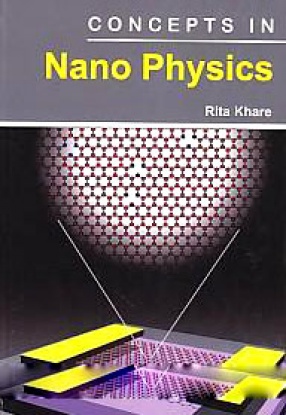 Concepts in Nano Physics