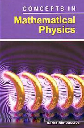 Concepts in Mathematical Physics