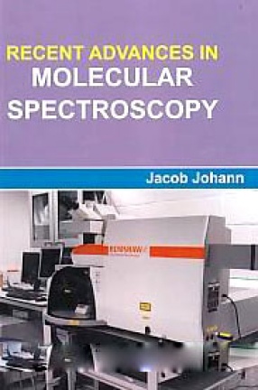 Recent Advances in Molecular Spectroscopy