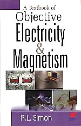 A Textbook of Objective Electricity & Magnetism