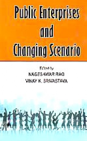 Public Enterprises and Changing Scenario