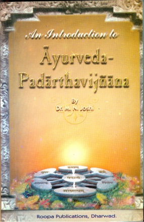An Introduction to Ayurveda- Padartha Vijnana