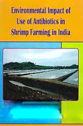 Environmental Impact of Use of Antibiotics in Shrimp Farming in India