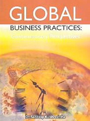 Global Business Practices: Contemporary Perspectives