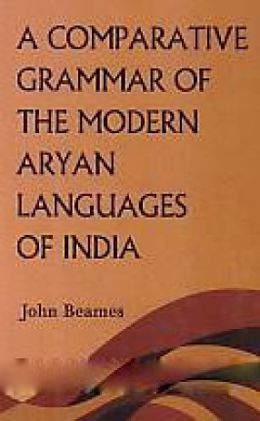 A Comparative Grammar of the Modern Aryan Languages of India