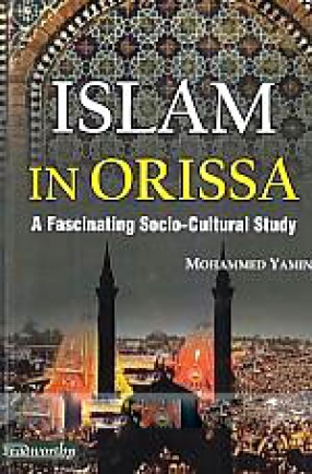 Islam in Orissa: A Fascinating Socio-Cultural Study