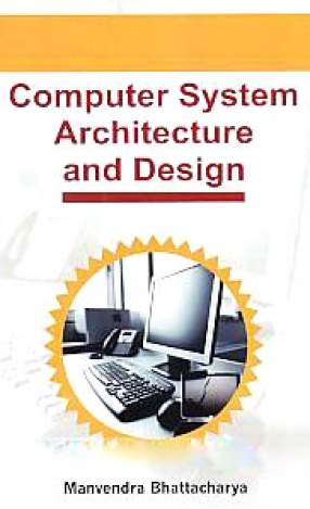 Computer System Architecture and Design