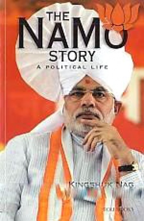 The NaMo Story: A Political Life