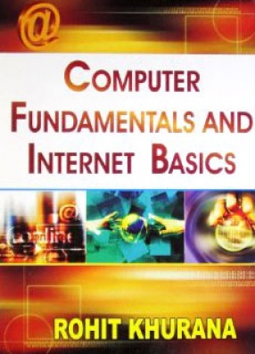 Computer Fundamentals and Internet Basics