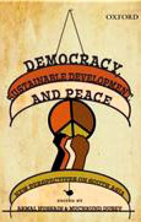 Democracy, Sustainable Development, and Peace: New Perspectives on South Asia