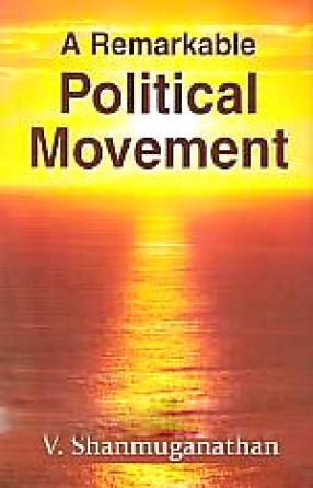 A Remarkable Political Movement