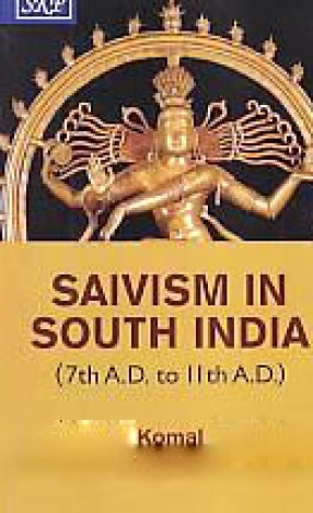 Saivism in South India (7th AD to 11th AD)