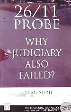 26/11 Probe: Why Judiciary Also Failed 