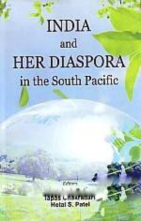 India and Her Diaspora in the South Pacific