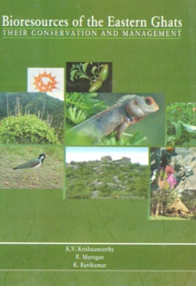 Bioresources of the Eastern Ghats: Their Conservation and Management