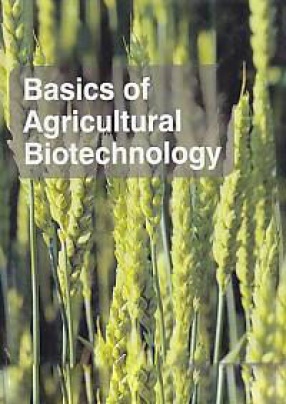 Basics of Agricultural Biotechnology