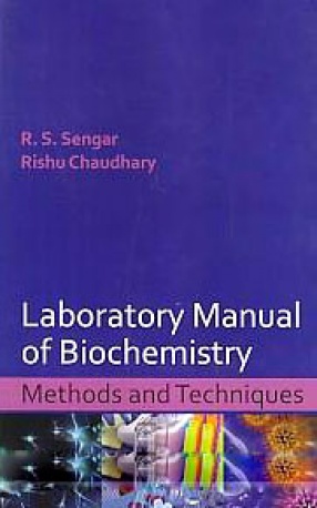 Laboratory Manual of Biochemistry: Methods and Techniques