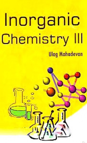 Inorganic Chemistry-III