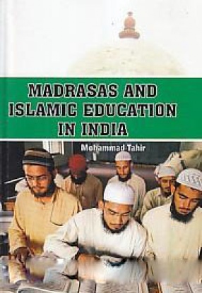 Madrasas and Islamic Education in India
