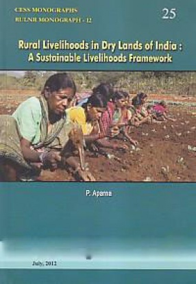 Rural Livelihoods in Dry Lands of India: A Sustainable Livelihoods Framework