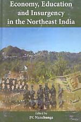 Economy, Education and Insurgency in the Northeast India