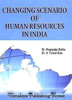 Changing Scenario of Human Resources in India