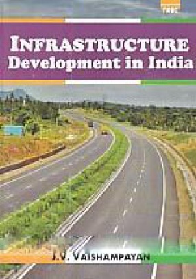 Infrastructure Development in India