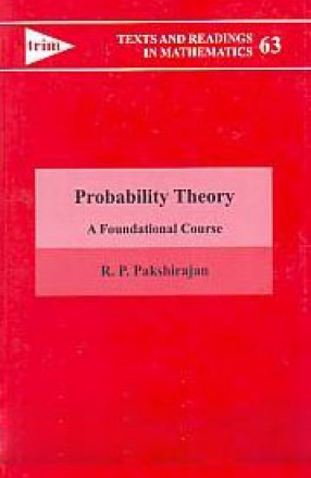 Probability Theory: A Foundational Course