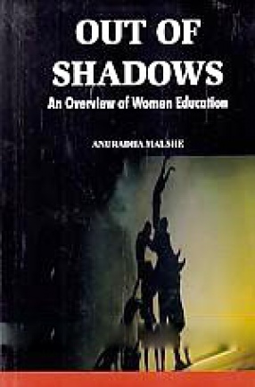 Out of Shadows: An Overview of Women Education