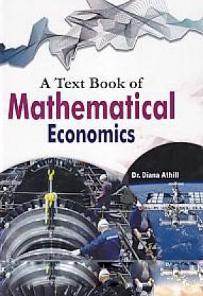 A Textbook of Mathematical Economics