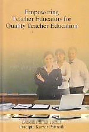 Empowering Teacher Educators for Quality Teacher Education
