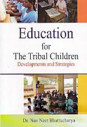 Education and Tribal Children: Development and Strategies