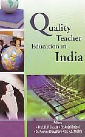 Quality Teacher Education in India