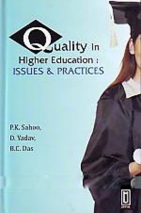 Quality in Higher Education: Issues and Practices