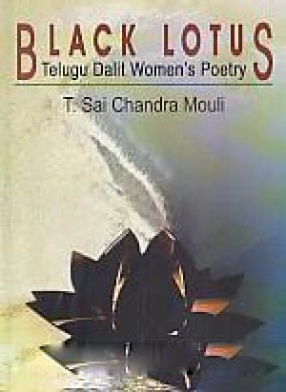 Black Lotus: Telugu Dalit Women's Poetry