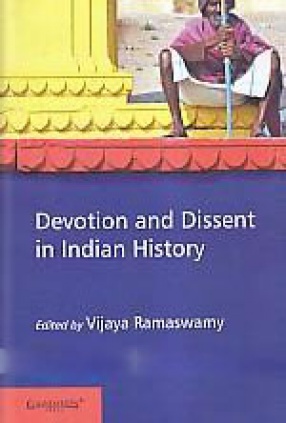 Devotion and Dissent in Indian History
