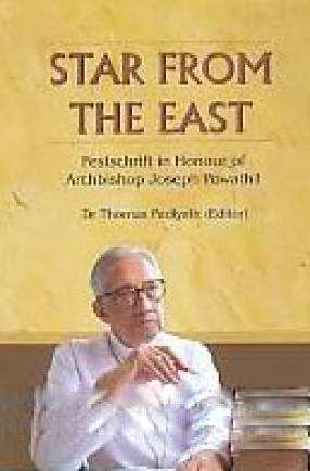 Star From the East: Festschrift in Honour of Archbishop Joseph Powathil