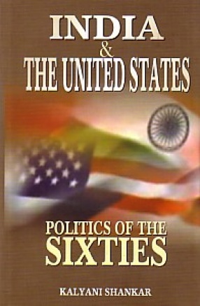 India & The UUnited States: Politics of the Sixties