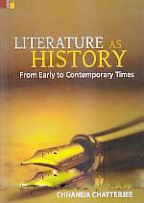 Literature As History: From Early to Post-Colonial Times
